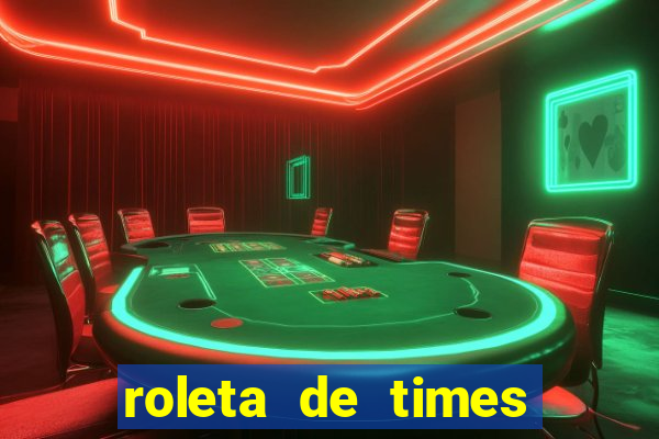 roleta de times brasileiros serie a 2024